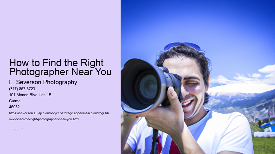 How to Find the Right Photographer Near You